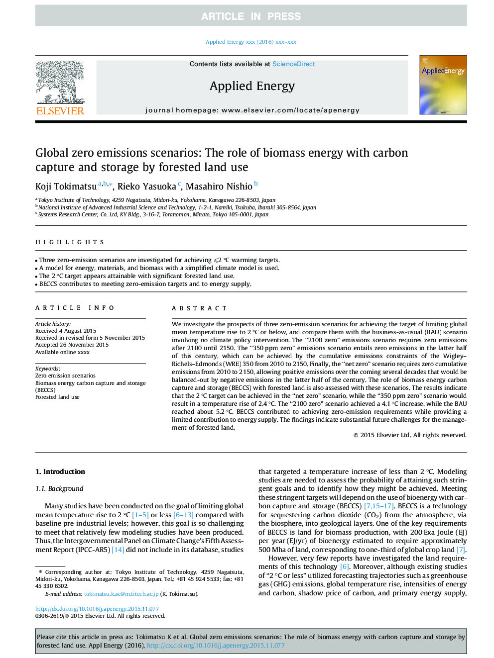 Global zero emissions scenarios: The role of biomass energy with carbon capture and storage by forested land use