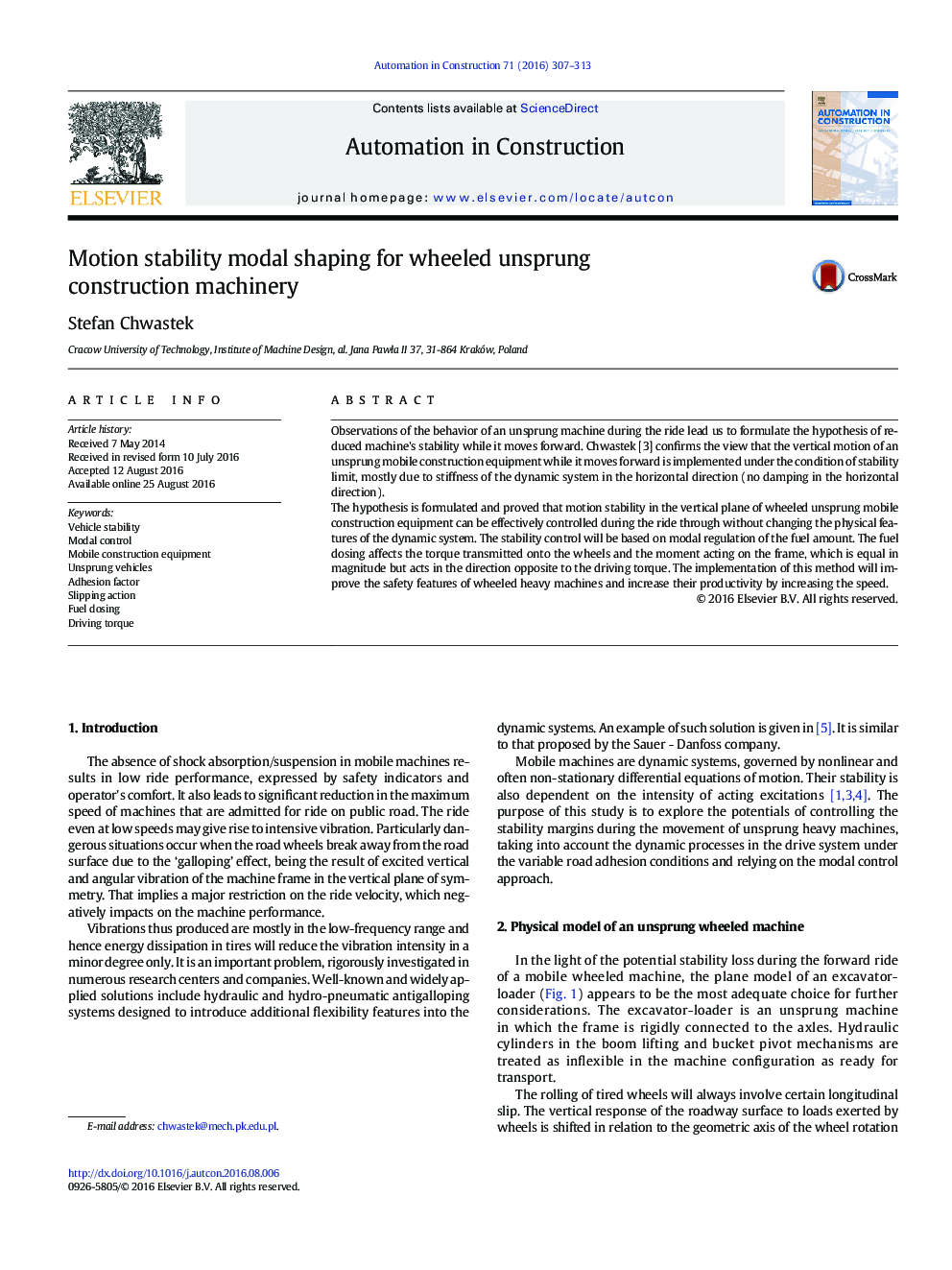 Motion stability modal shaping for wheeled unsprung construction machinery