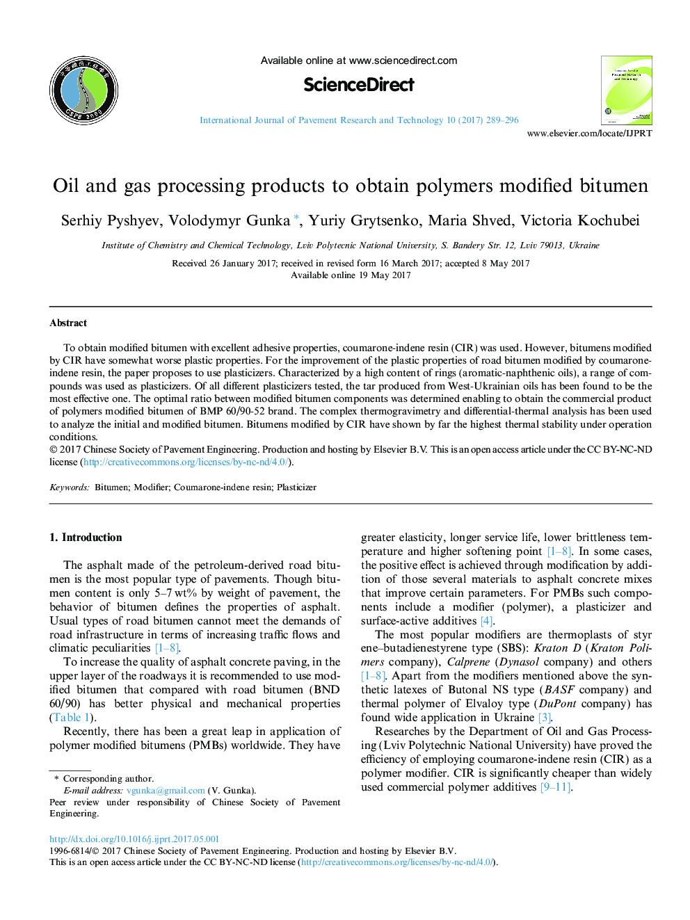 Oil and gas processing products to obtain polymers modified bitumen