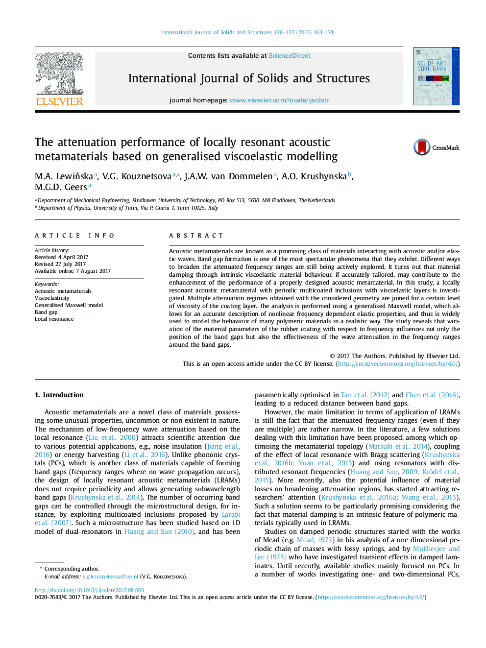 The attenuation performance of locally resonant acoustic metamaterials based on generalised viscoelastic modelling