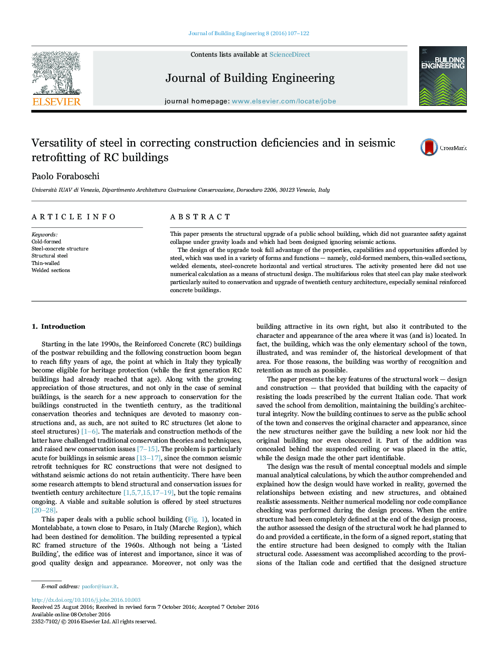 Versatility of steel in correcting construction deficiencies and in seismic retrofitting of RC buildings