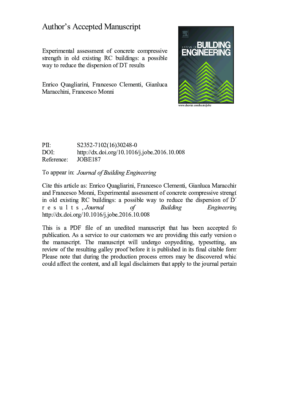 Experimental assessment of concrete compressive strength in old existing RC buildings: A possible way to reduce the dispersion of DT results