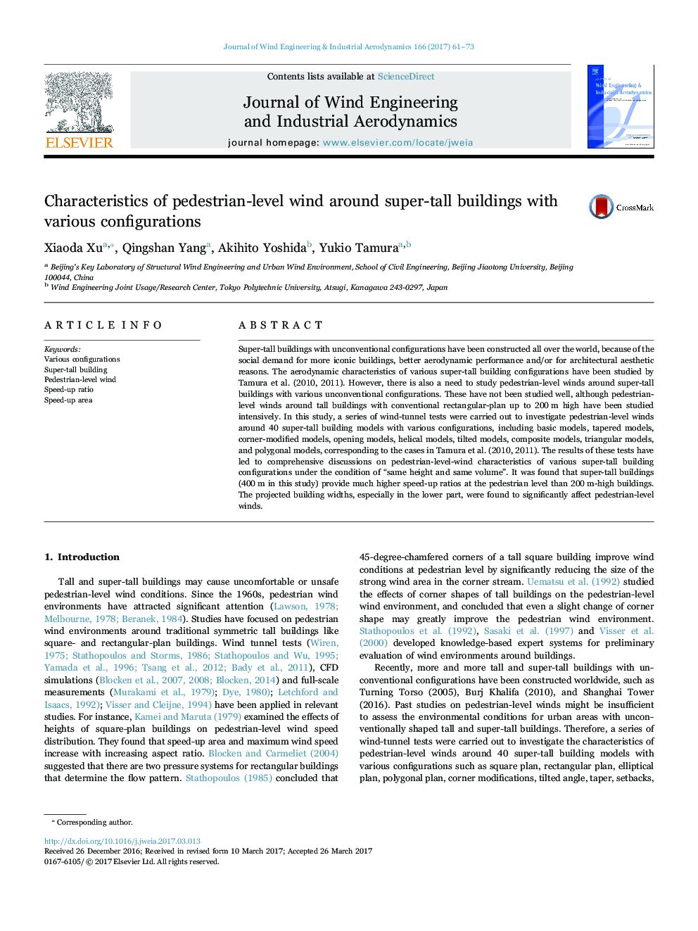 Characteristics of pedestrian-level wind around super-tall buildings with various configurations