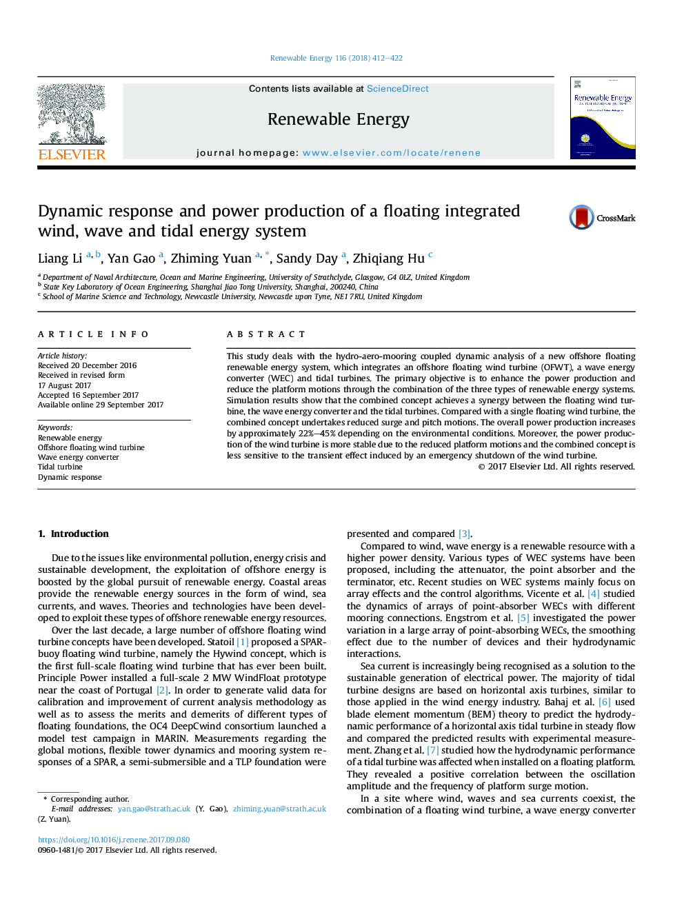 Dynamic response and power production of a floating integrated wind, wave and tidal energy system