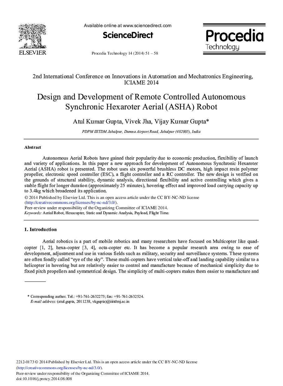 Design and Development of Remote Controlled Autonomous Synchronic Hexaroter Aerial (ASHA) Robot 