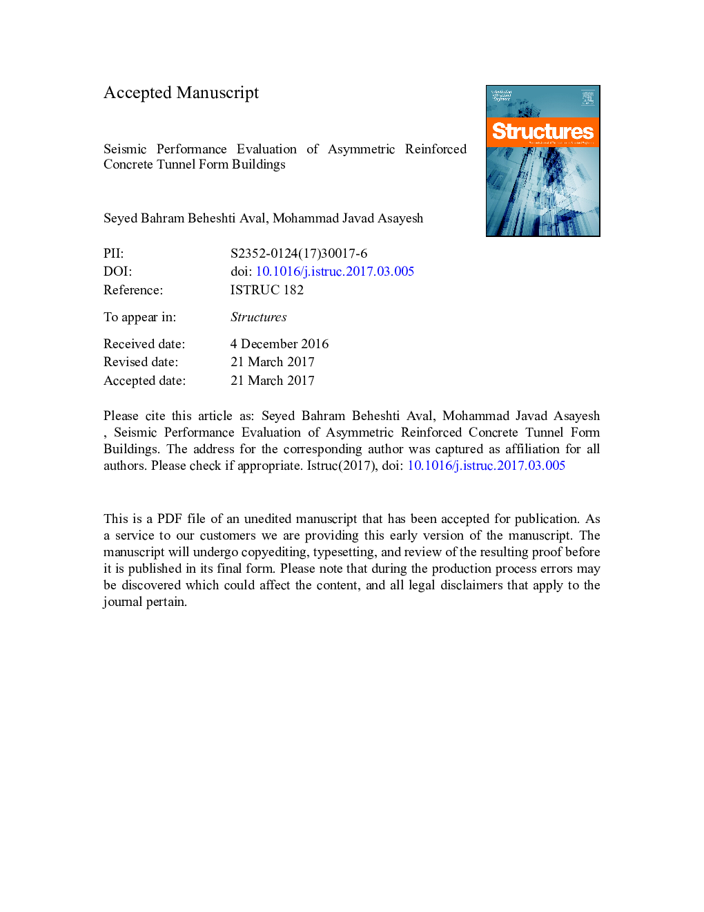 Seismic Performance Evaluation of Asymmetric Reinforced Concrete Tunnel Form Buildings