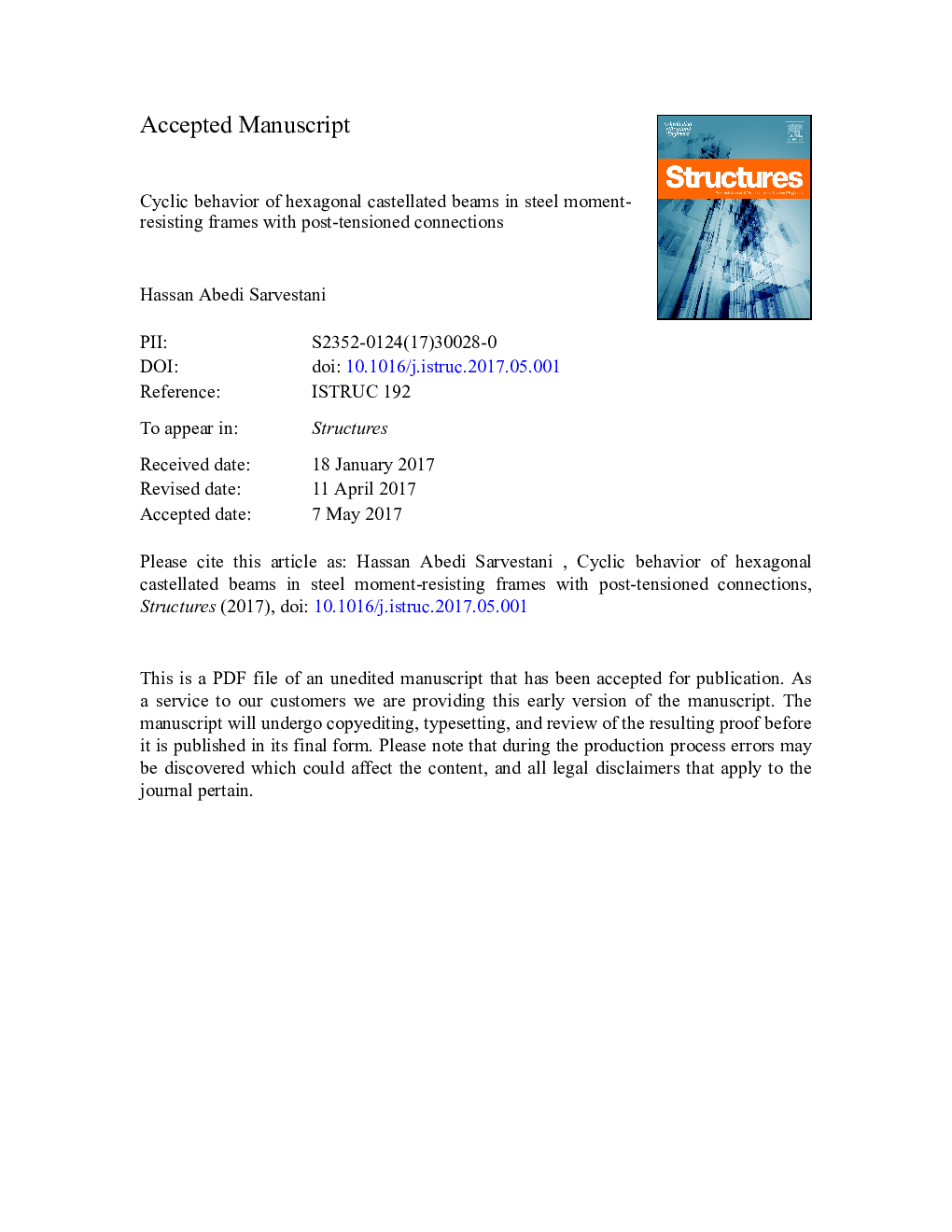 Cyclic behavior of hexagonal castellated beams in steel moment-resisting frames with post-tensioned connections