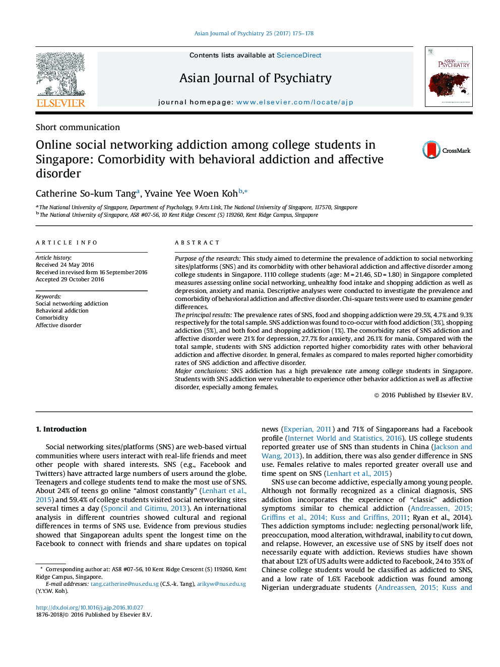 Online social networking addiction among college students in Singapore: Comorbidity with behavioral addiction and affective disorder