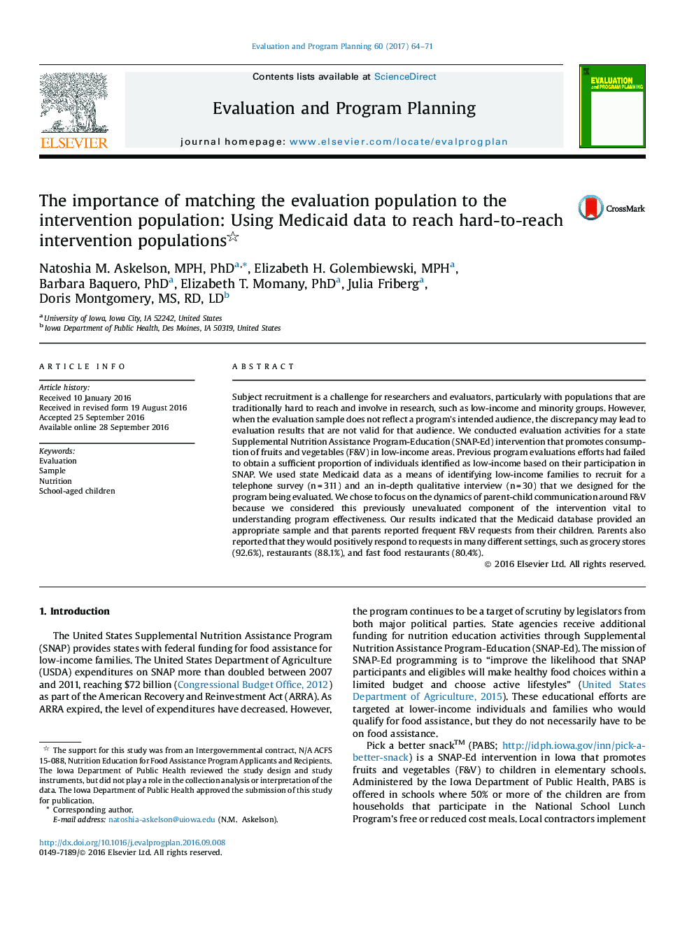 The importance of matching the evaluation population to the intervention population: Using Medicaid data to reach hard-to-reach intervention populations