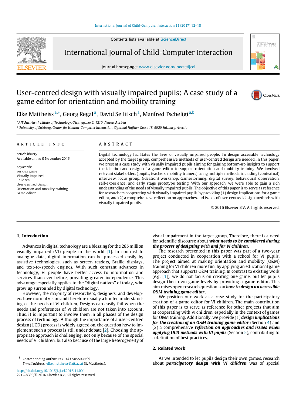 User-centred design with visually impaired pupils: A case study of a game editor for orientation and mobility training