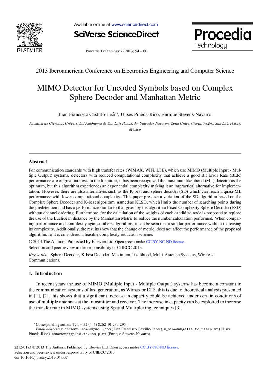 MIMO Detector for Uncoded Symbols based on Complex Sphere Decoder and Manhattan Metric 