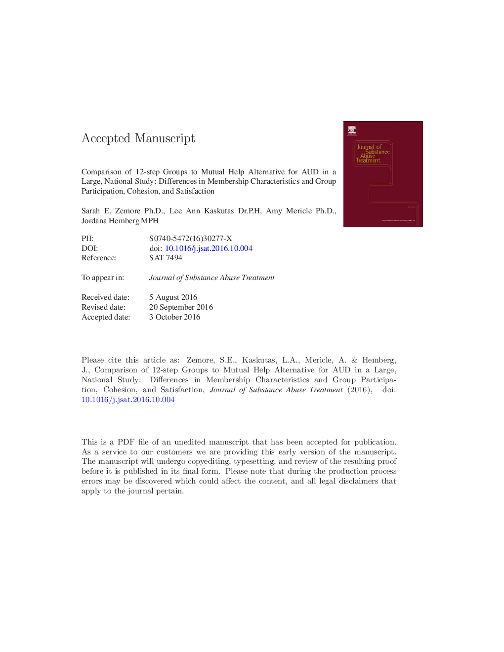 Comparison of 12-step groups to mutual help alternatives for AUD in a large, national study: Differences in membership characteristics and group participation, cohesion, and satisfaction