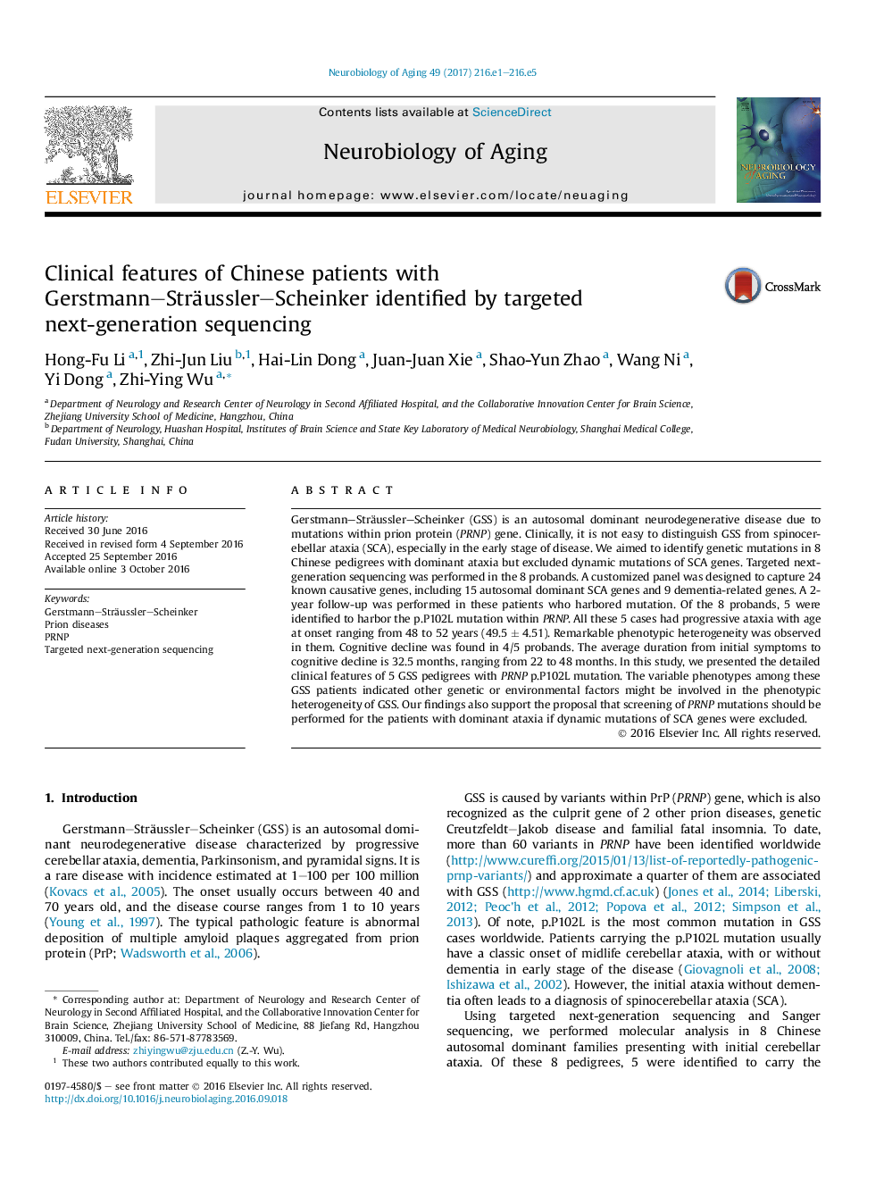 Genetic report abstractClinical features of Chinese patients with Gerstmann-Sträussler-Scheinker identified by targeted next-generation sequencing