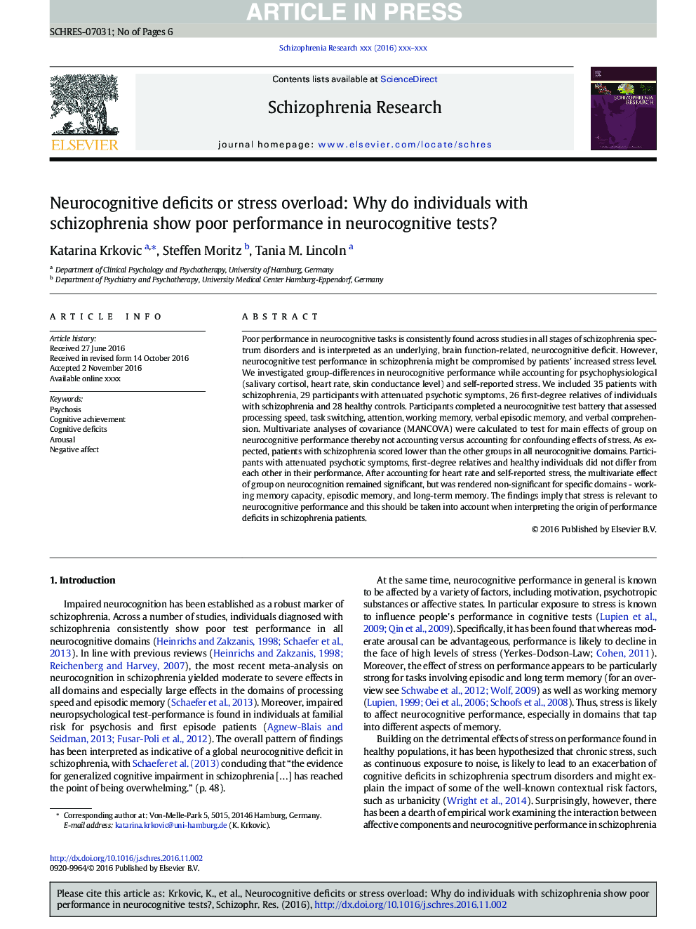 Neurocognitive deficits or stress overload: Why do individuals with schizophrenia show poor performance in neurocognitive tests?