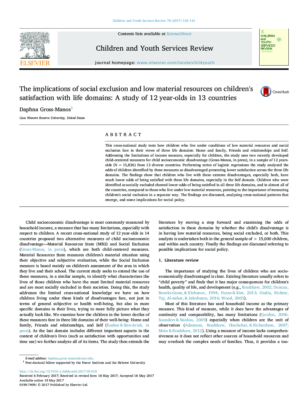 The implications of social exclusion and low material resources on children's satisfaction with life domains: A study of 12Â year-olds in 13 countries