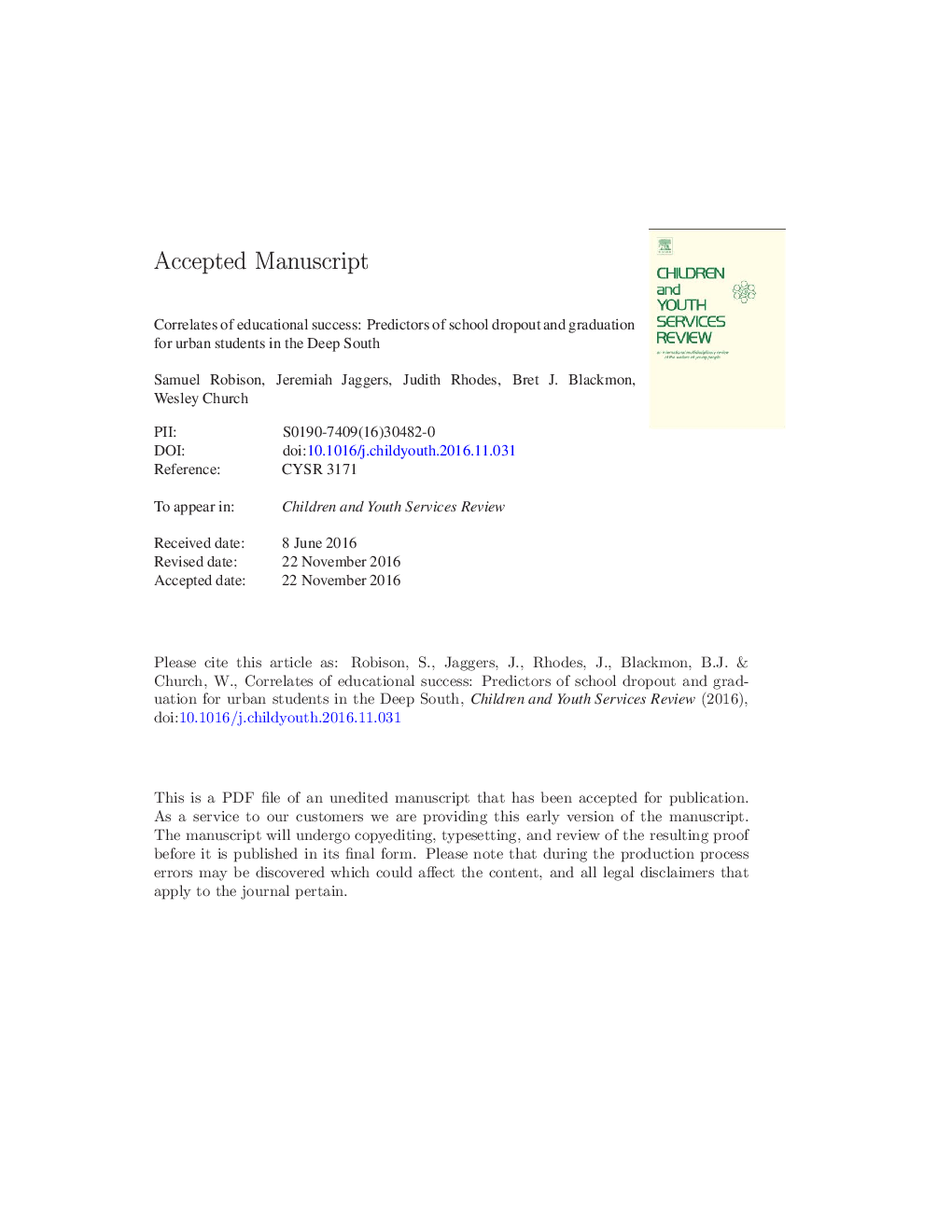 Correlates of educational success: Predictors of school dropout and graduation for urban students in the Deep South