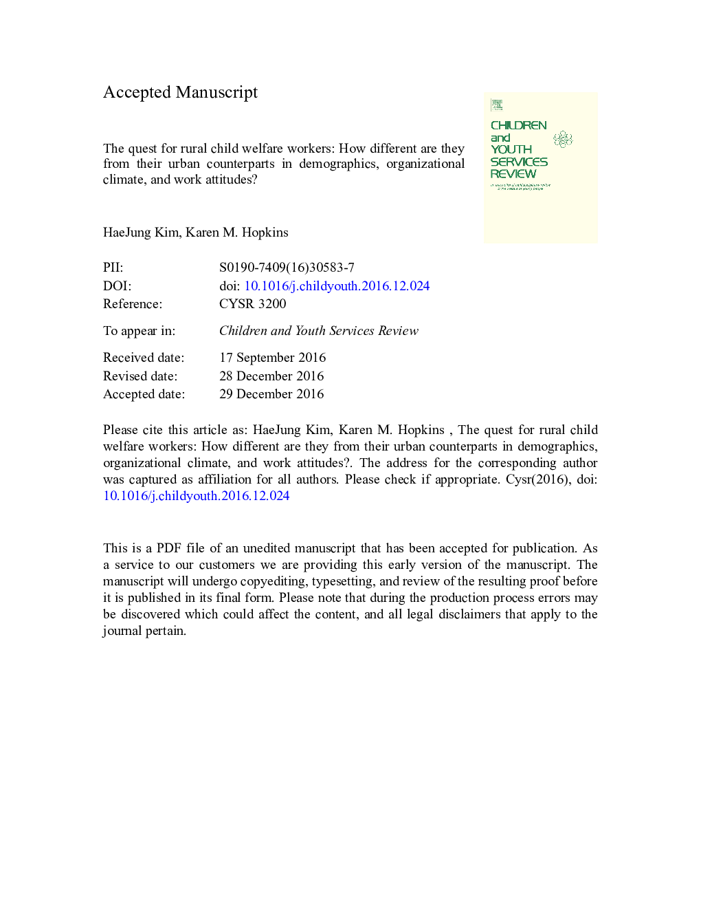 The quest for rural child welfare workers: How different are they from their urban counterparts in demographics, organizational climate, and work attitudes?