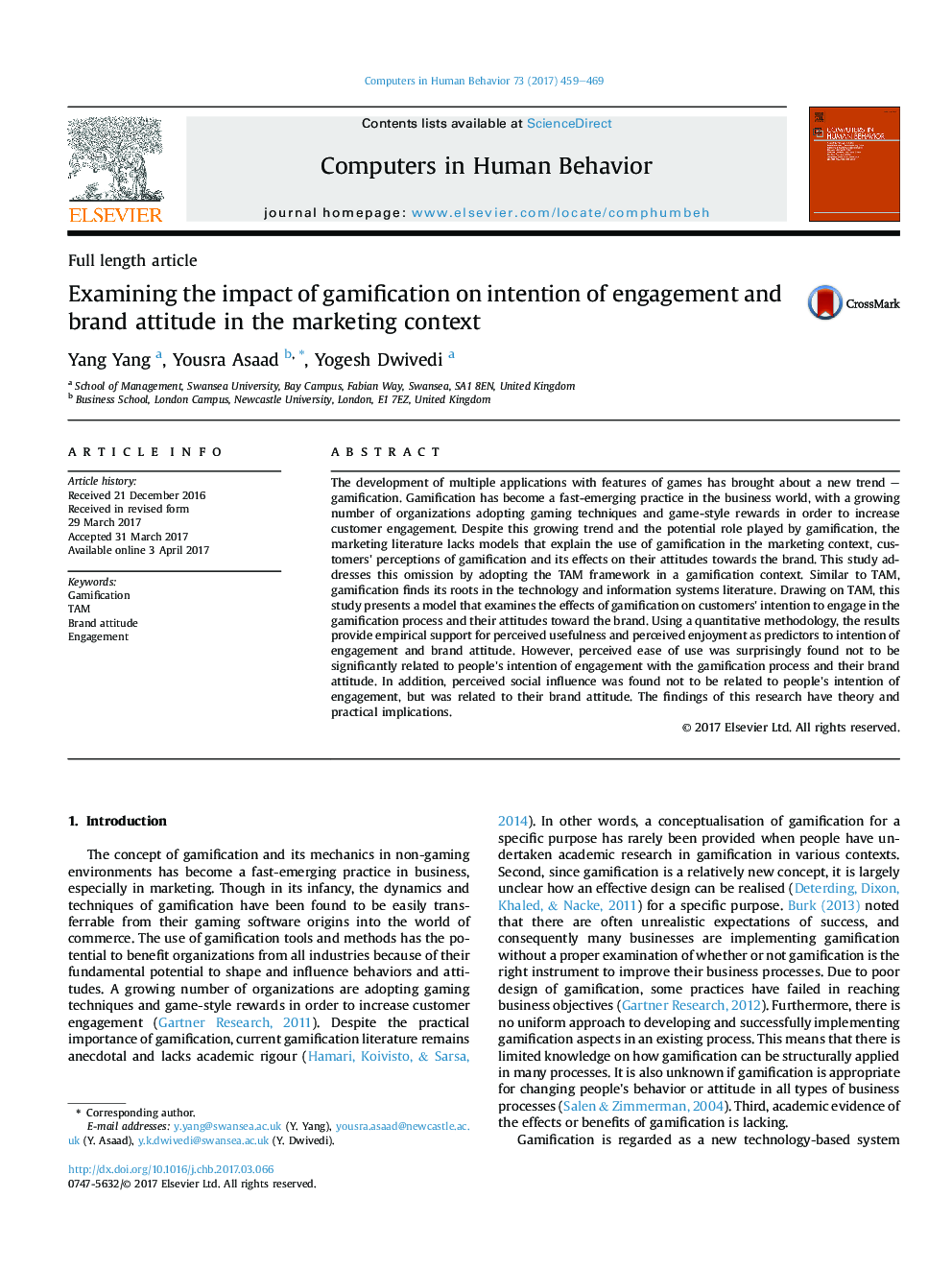 Examining the impact of gamification on intention of engagement and brand attitude in the marketing context