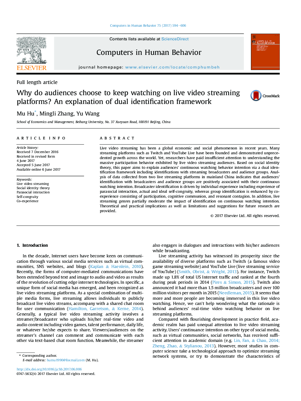 Why do audiences choose to keep watching on live video streaming platforms? An explanation of dual identification framework