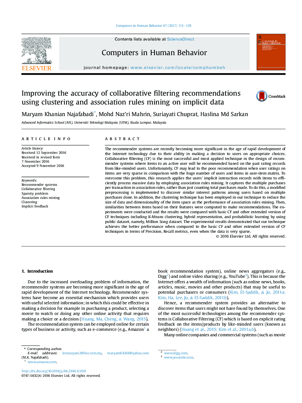 Improving the accuracy of collaborative filtering recommendations using clustering and association rules mining on implicit data