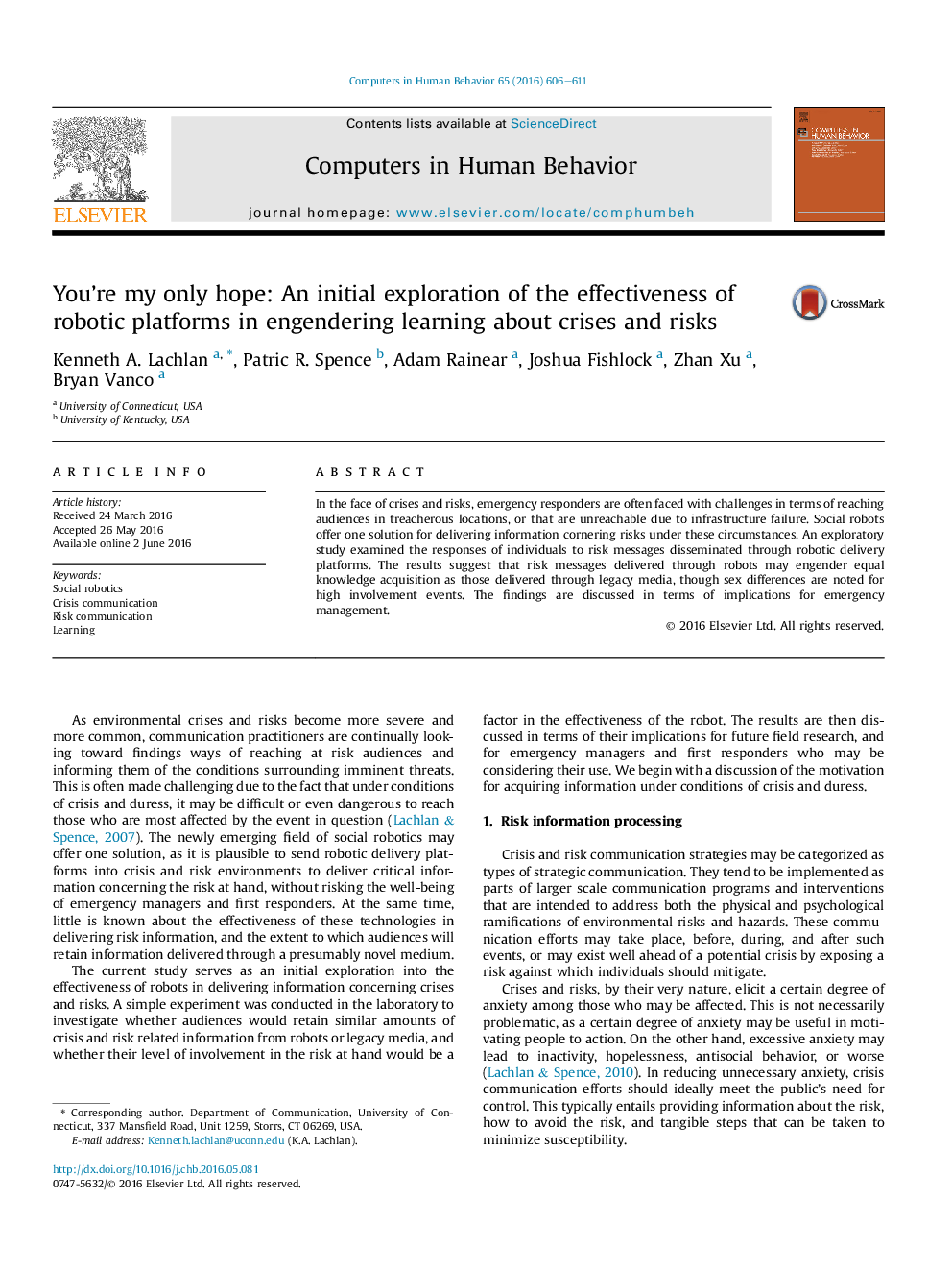 You're my only hope: An initial exploration of the effectiveness of robotic platforms in engendering learning about crises and risks