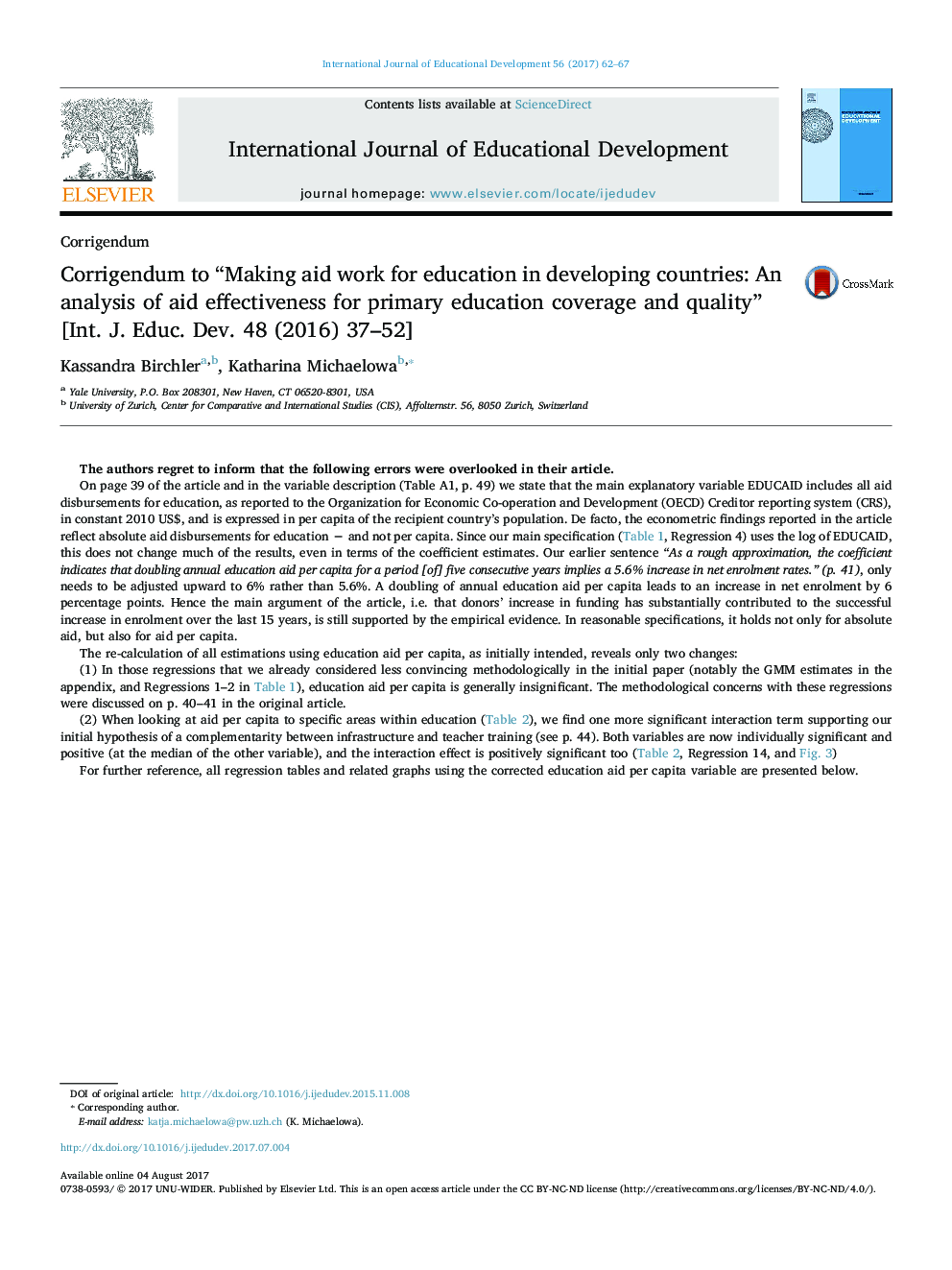 Corrigendum to “Making aid work for education in developing countries: An analysis of aid effectiveness for primary education coverage and quality” [Int. J. Educ. Dev. 48 (2016) 37-52]