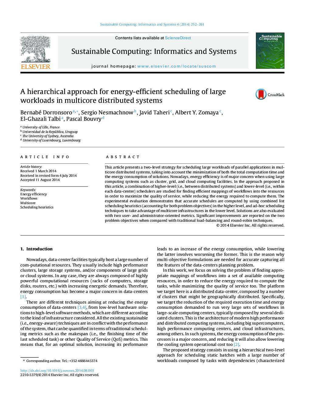 A hierarchical approach for energy-efficient scheduling of large workloads in multicore distributed systems