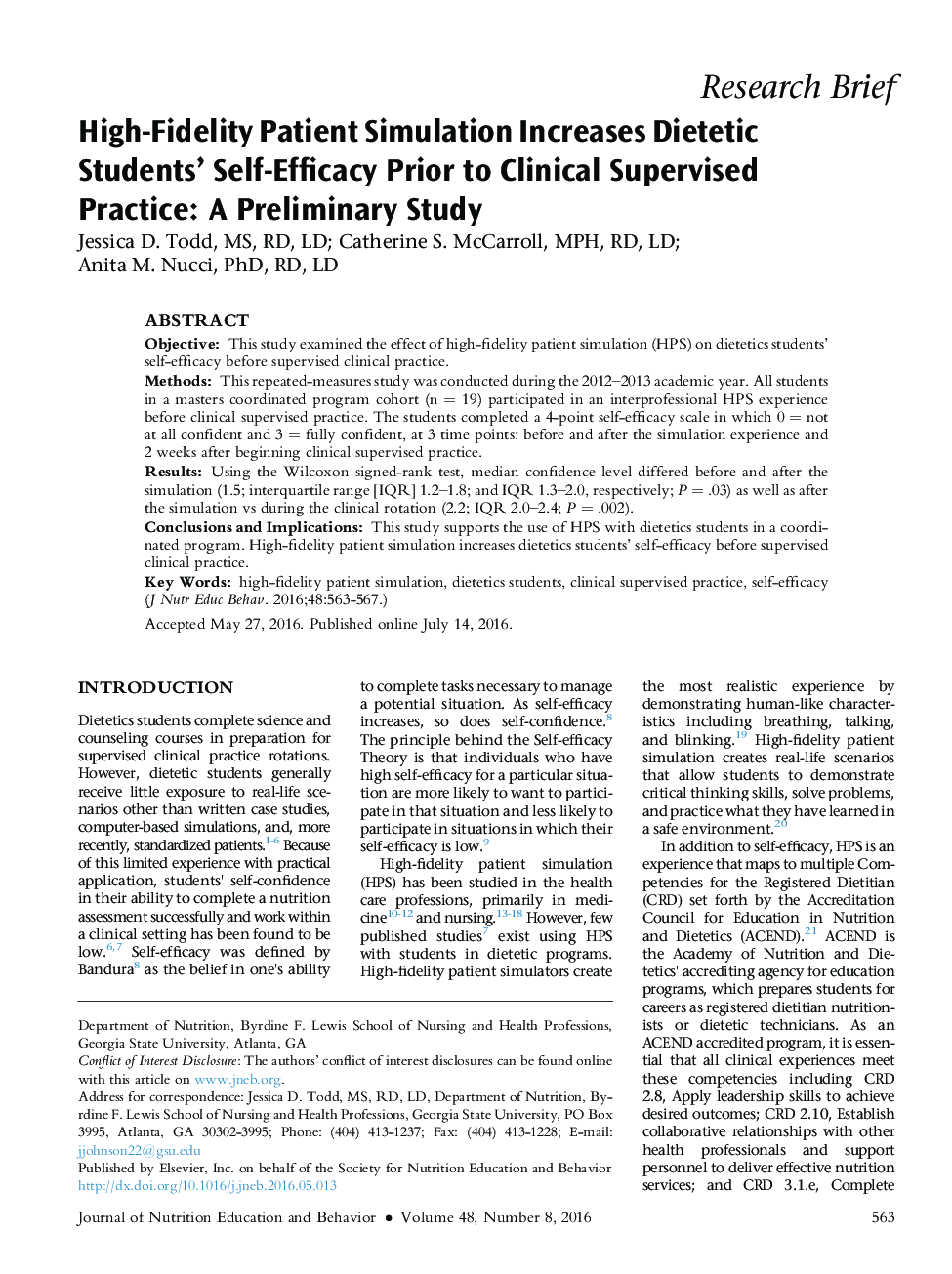 High-Fidelity Patient Simulation Increases Dietetic Students' Self-Efficacy Prior to Clinical Supervised Practice: A Preliminary Study