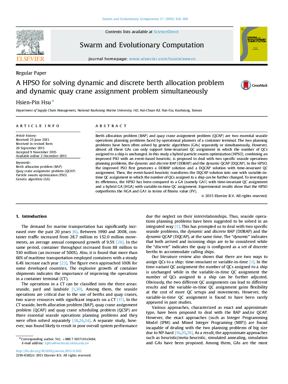 A HPSO for solving dynamic and discrete berth allocation problem and dynamic quay crane assignment problem simultaneously