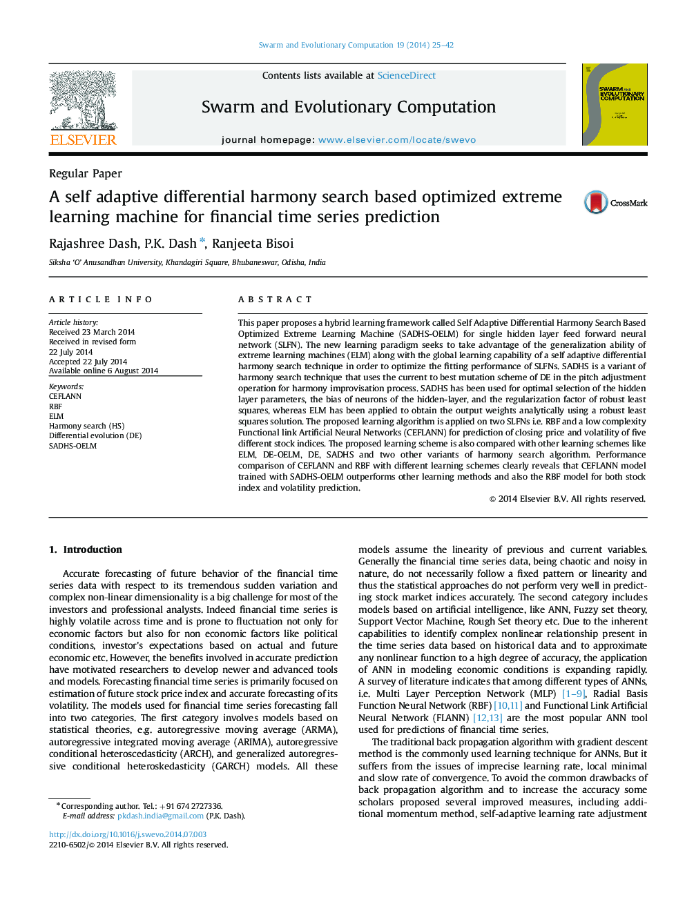 A self adaptive differential harmony search based optimized extreme learning machine for financial time series prediction