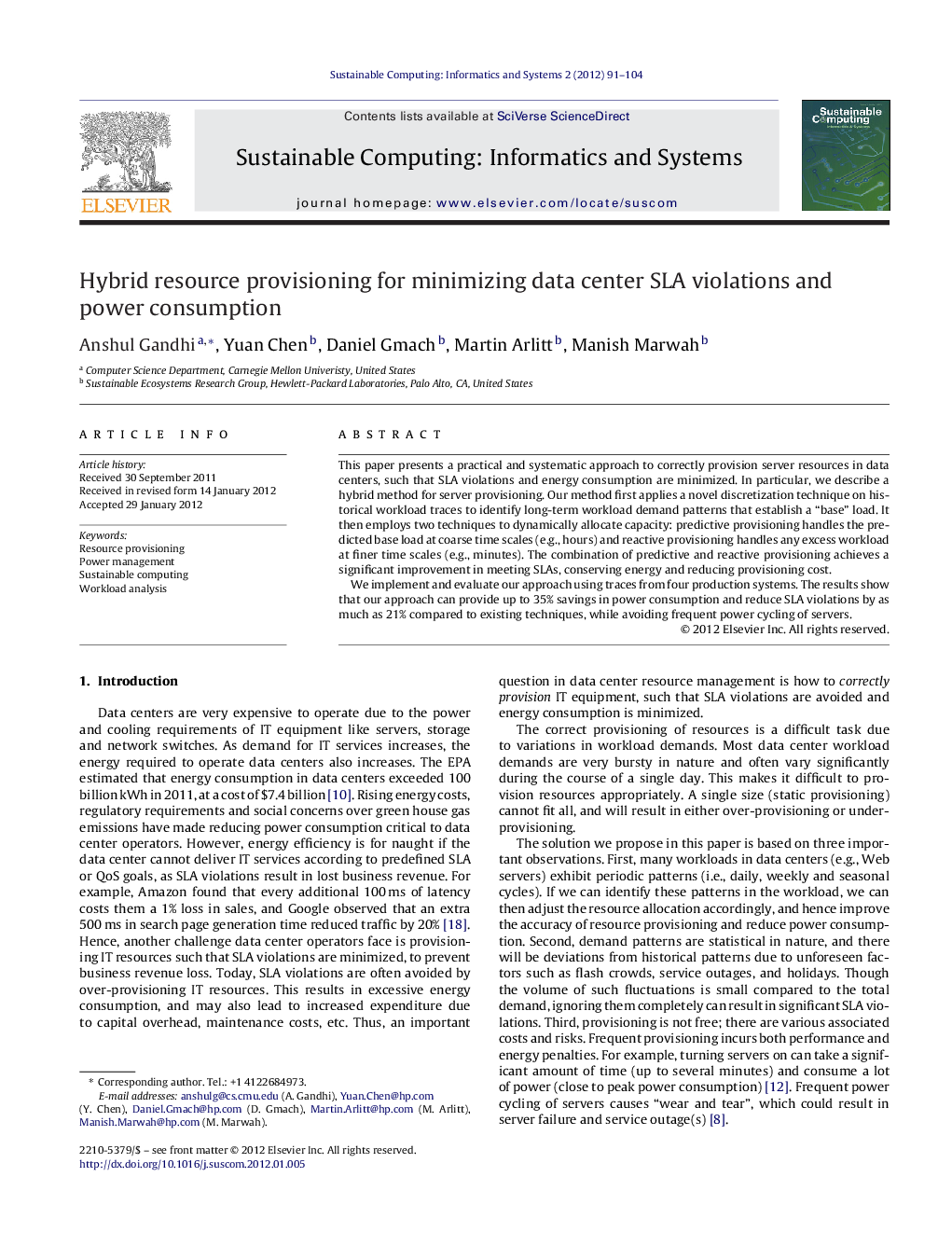 Hybrid resource provisioning for minimizing data center SLA violations and power consumption