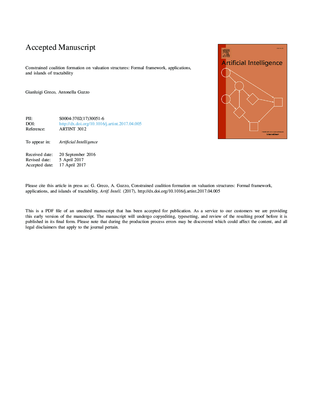 Constrained coalition formation on valuation structures: Formal framework, applications, and islands of tractability