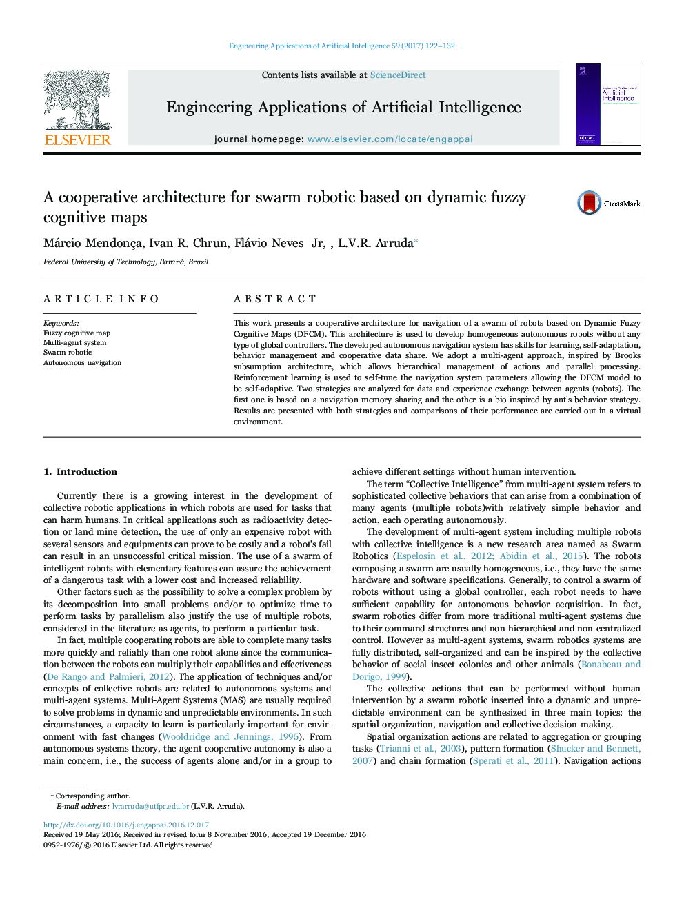 A cooperative architecture for swarm robotic based on dynamic fuzzy cognitive maps