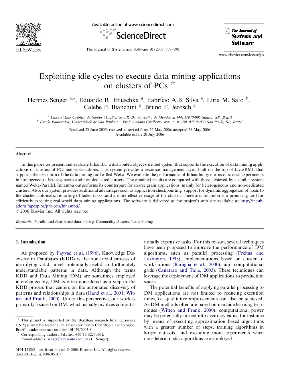 Exploiting idle cycles to execute data mining applications on clusters of PCs 