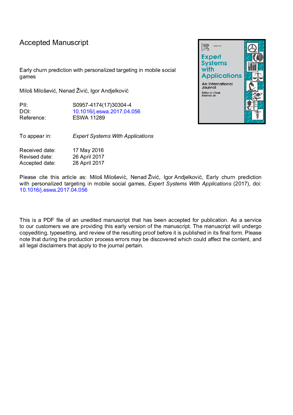 Early churn prediction with personalized targeting in mobile social games