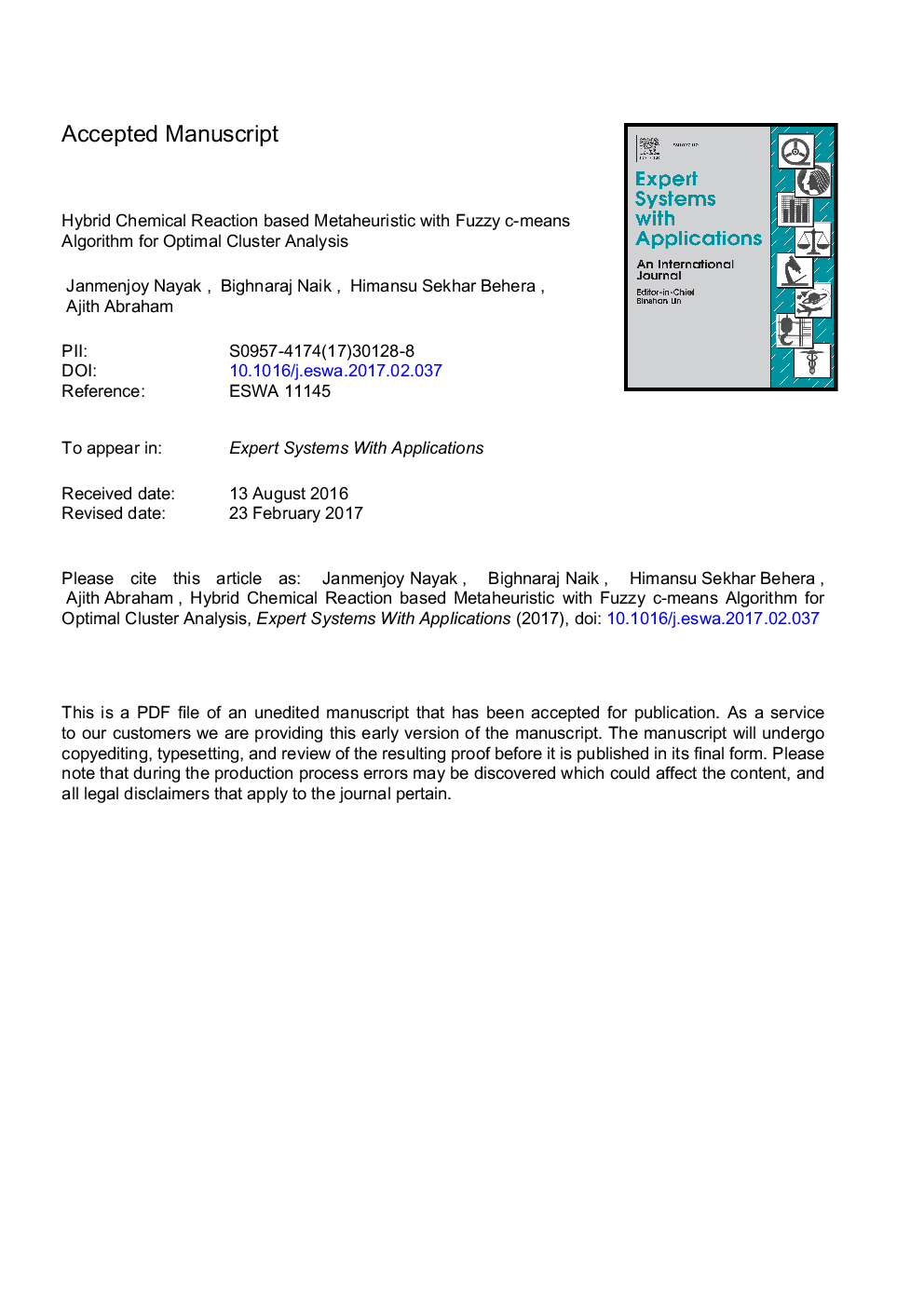 Hybrid chemical reaction based metaheuristic with fuzzy c-means algorithm for optimal cluster analysis