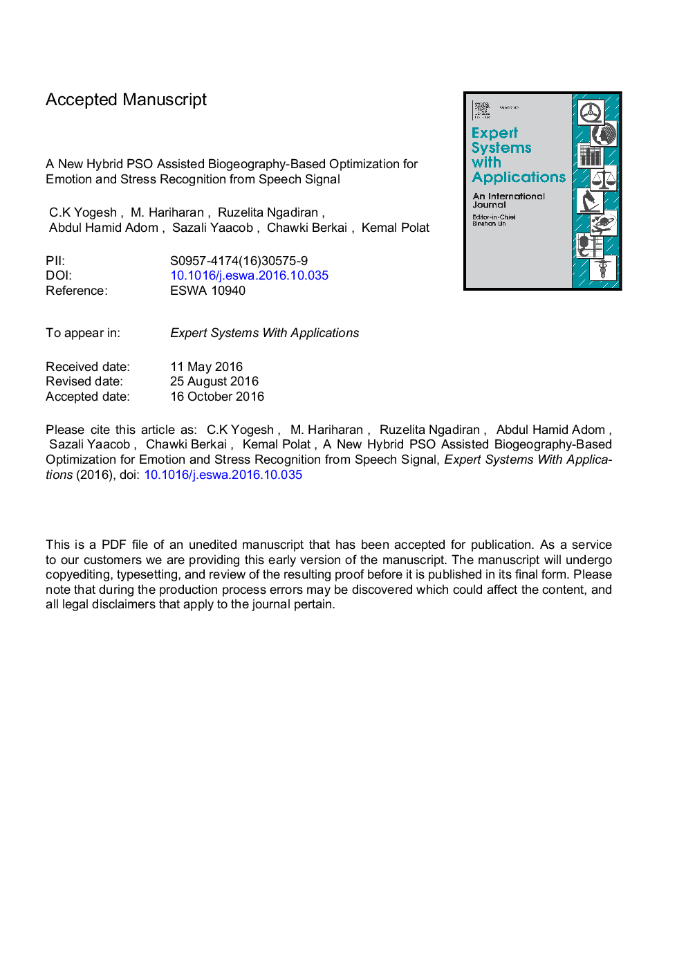 A new hybrid PSO assisted biogeography-based optimization for emotion and stress recognition from speech signal