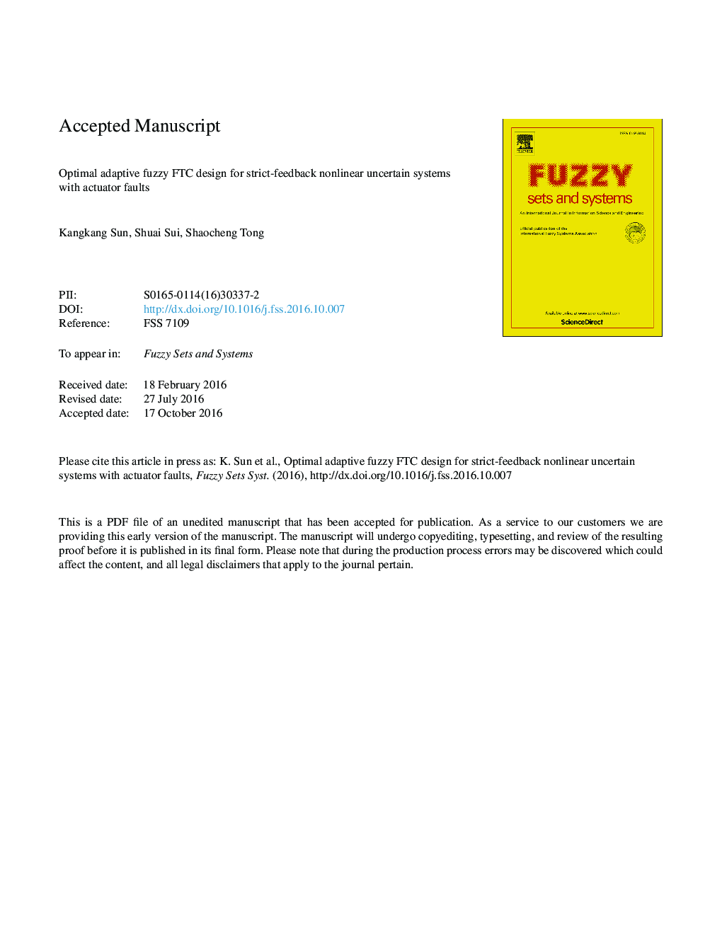 Optimal adaptive fuzzy FTC design for strict-feedback nonlinear uncertain systems with actuator faults