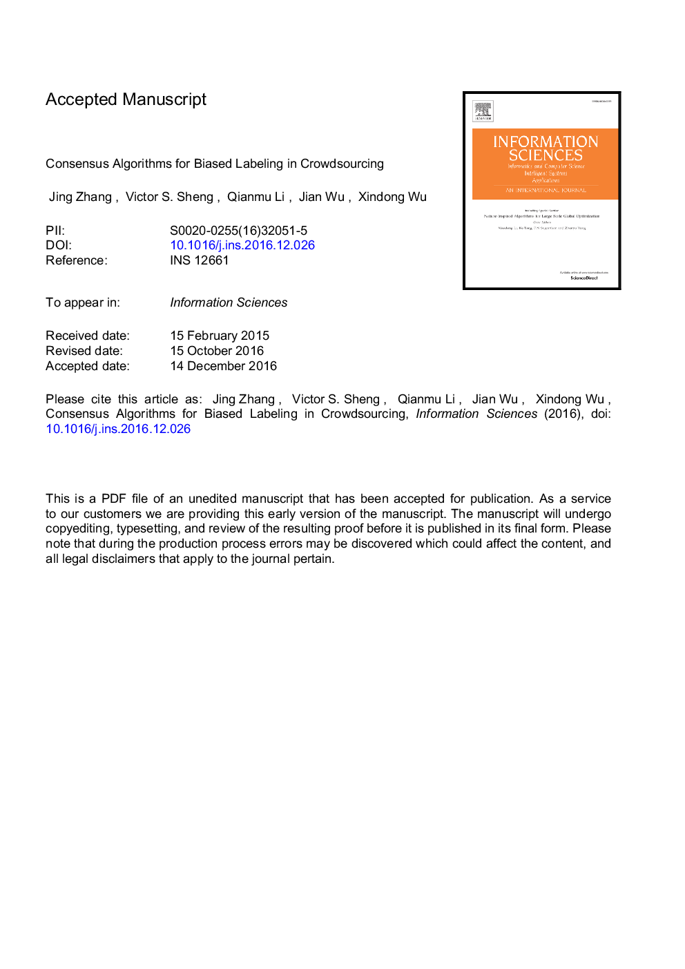 Consensus algorithms for biased labeling in crowdsourcing