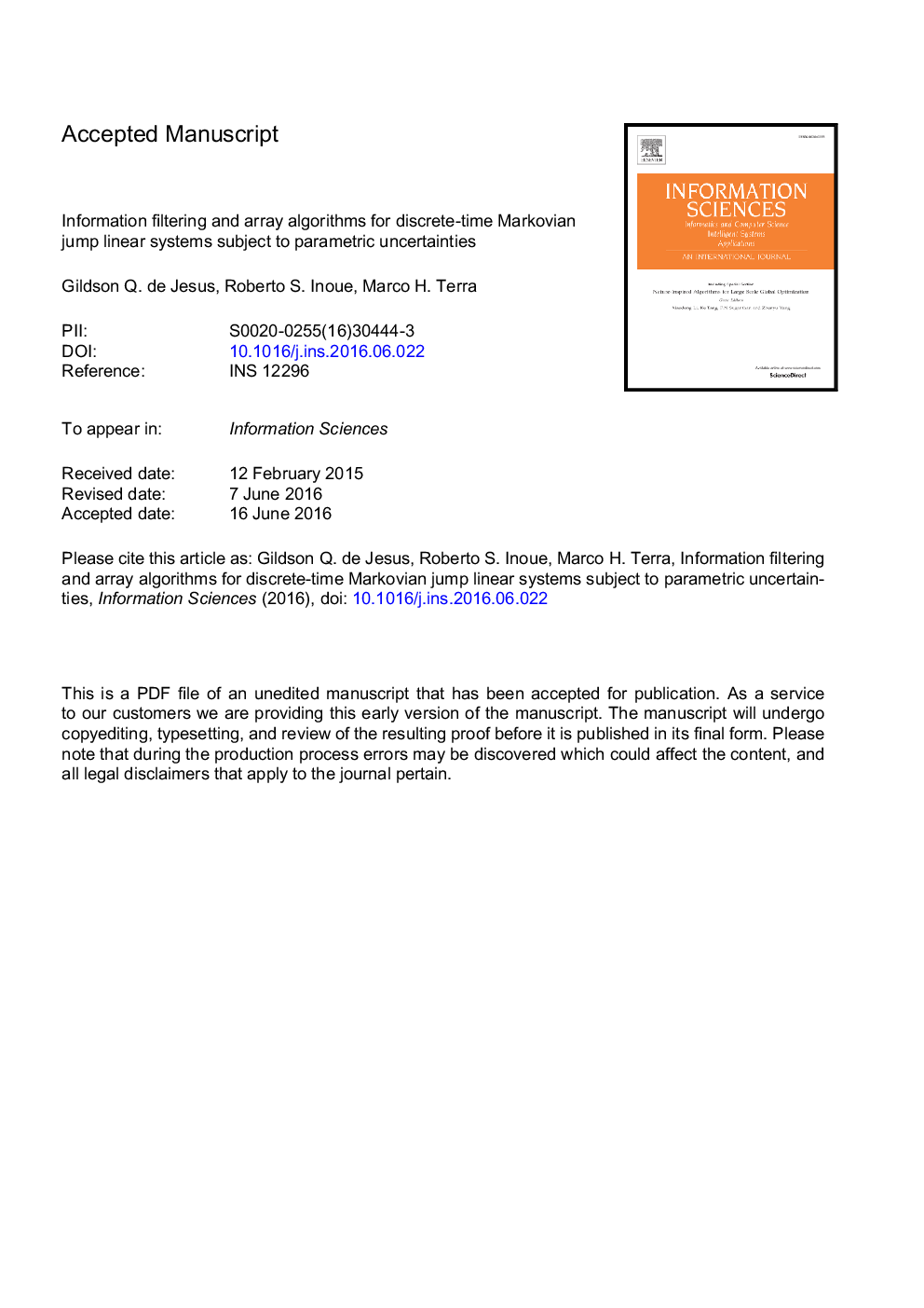 Information filtering and array algorithms for discrete-time Markovian jump linear systems subject to parametric uncertainties