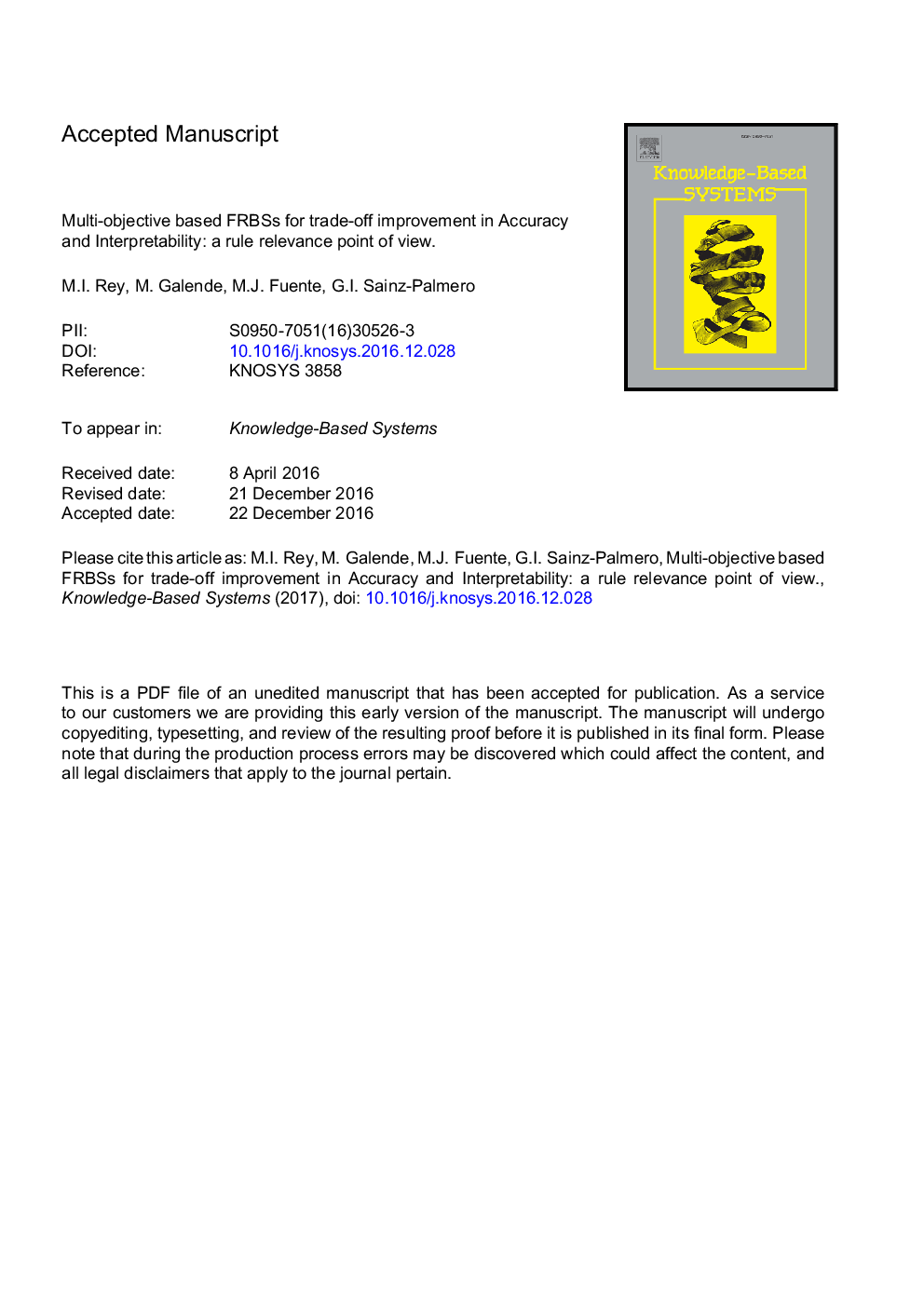 Multi-objective based Fuzzy Rule Based Systems (FRBSs) for trade-off improvement in accuracy and interpretability: A rule relevance point of view.