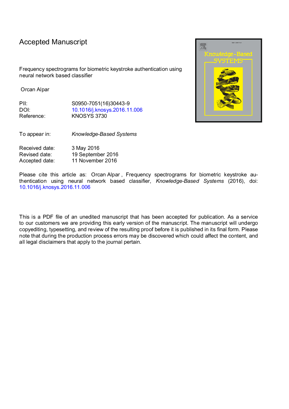 Frequency spectrograms for biometric keystroke authentication using neural network based classifier