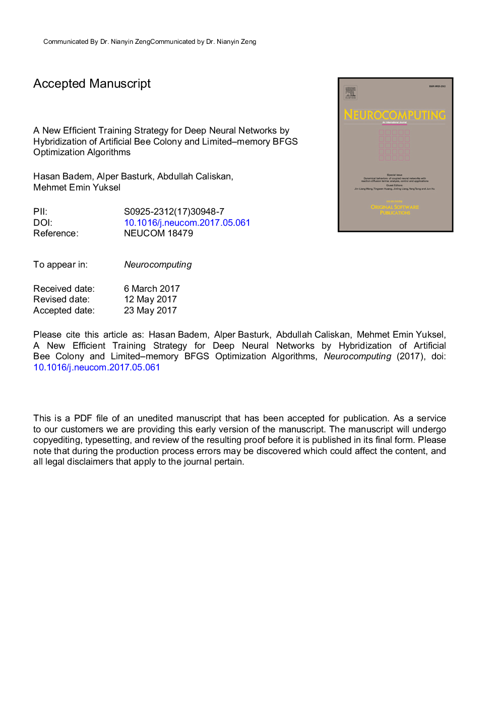 A new efficient training strategy for deep neural networks by hybridization of artificial bee colony and limited-memory BFGS optimization algorithms