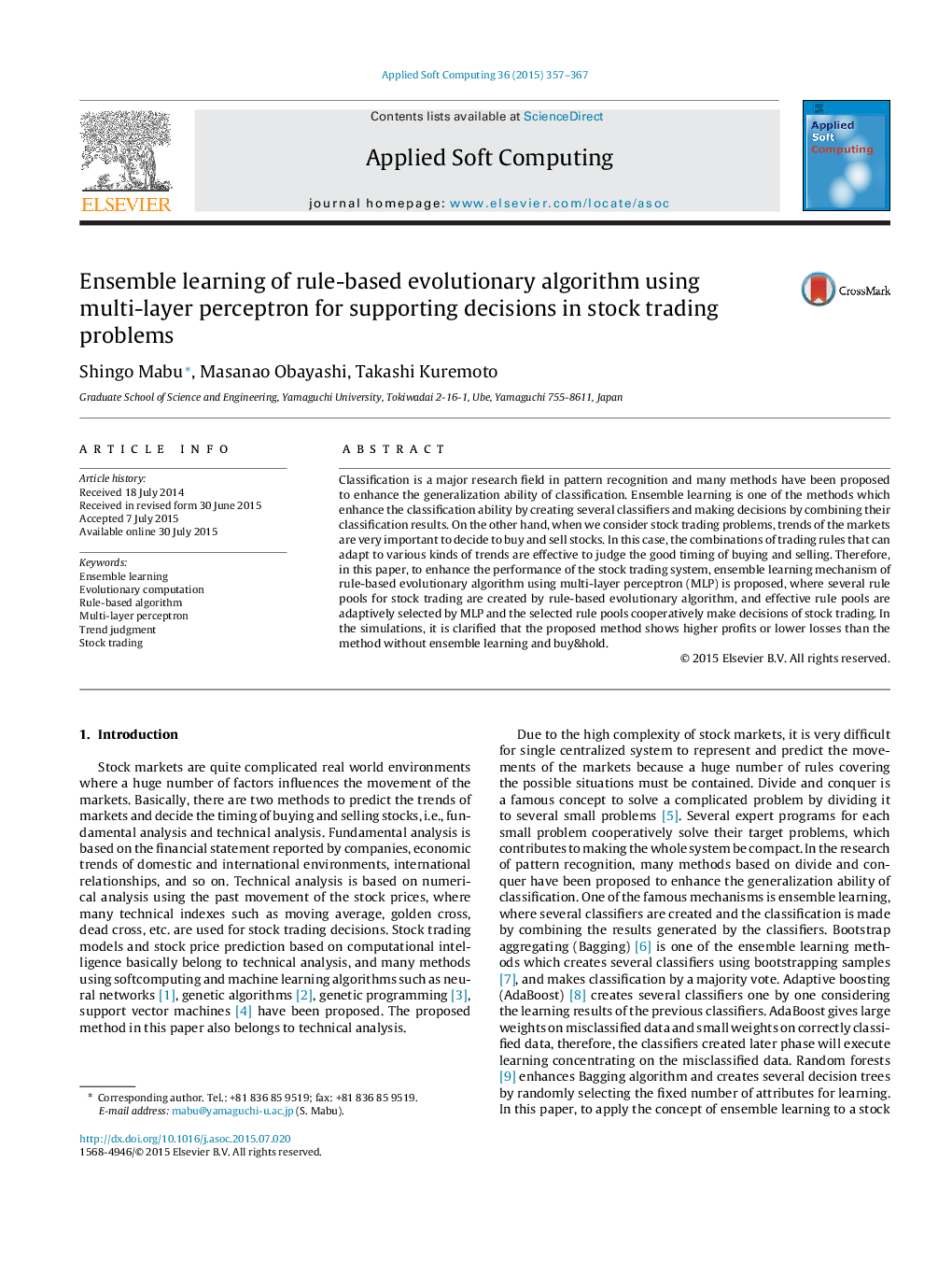 Ensemble learning of rule-based evolutionary algorithm using multi-layer perceptron for supporting decisions in stock trading problems