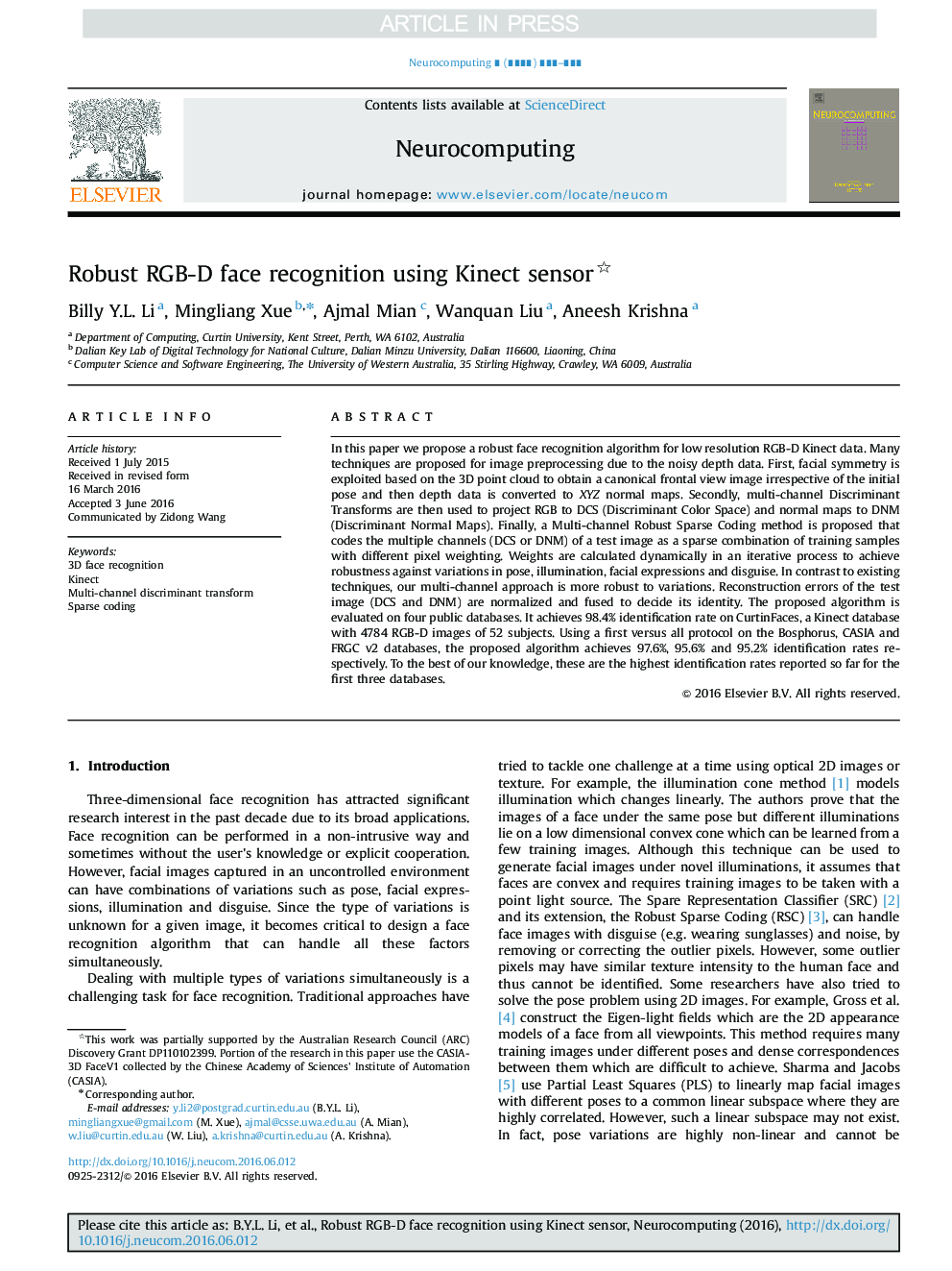 Robust RGB-D face recognition using Kinect sensor