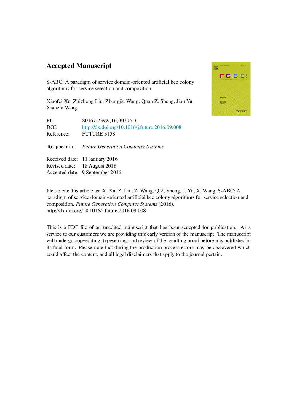 عکس صفحه اول مقاله: S-ABC: A paradigm of service domain-oriented artificial bee colony algorithms for service selection and composition S-ABC: A paradigm of service domain-oriented artificial bee colony algorithms for service selection and composition