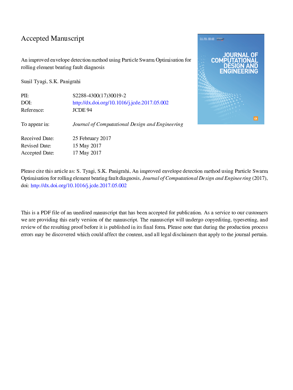 An improved envelope detection method using particle swarm optimisation for rolling element bearing fault diagnosis