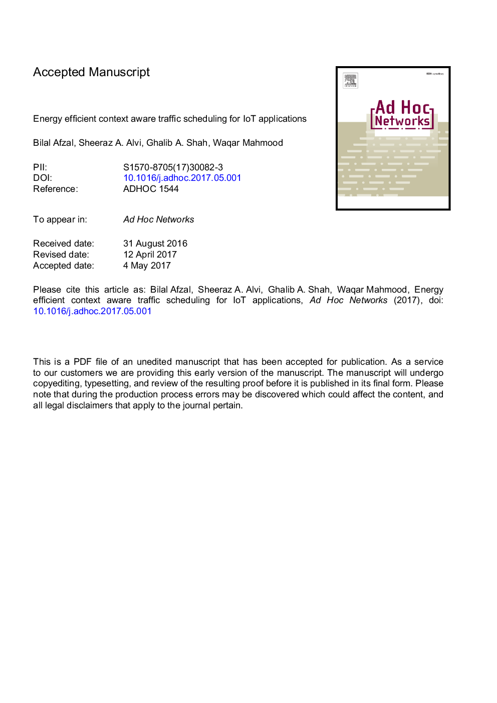 Energy efficient context aware traffic scheduling for IoT applications