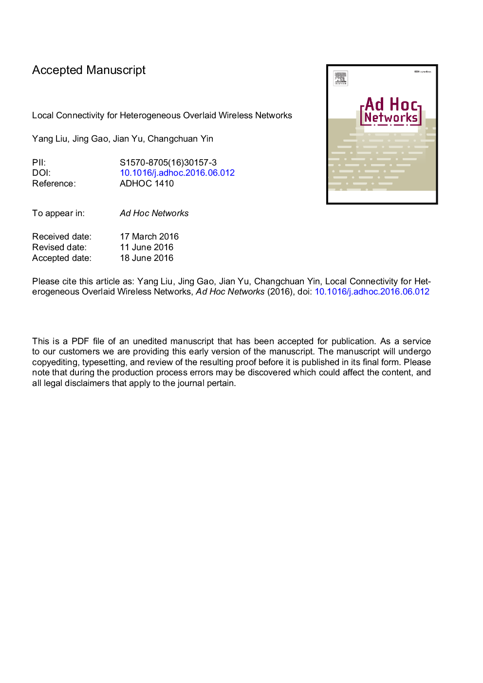 Local connectivity for heterogeneous overlaid wireless networks