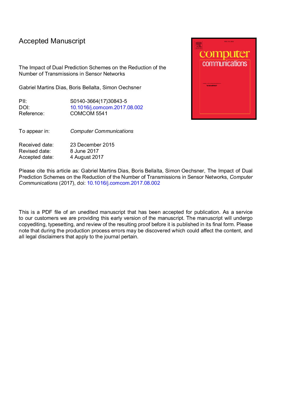 The impact of dual prediction schemes on the reduction of the number of transmissions in sensor networks